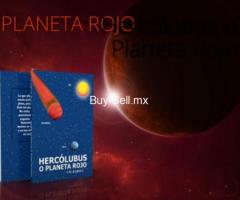 PROFECÍAS SOBRE EL FIN EN HERCÓLUBUS O PLANETA ROJO
